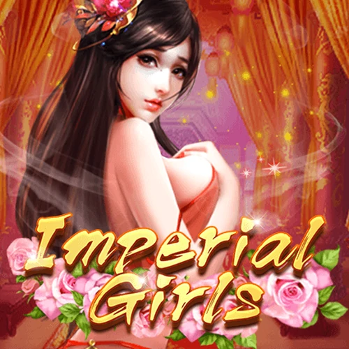 เกมสล็อต Imperial Girls